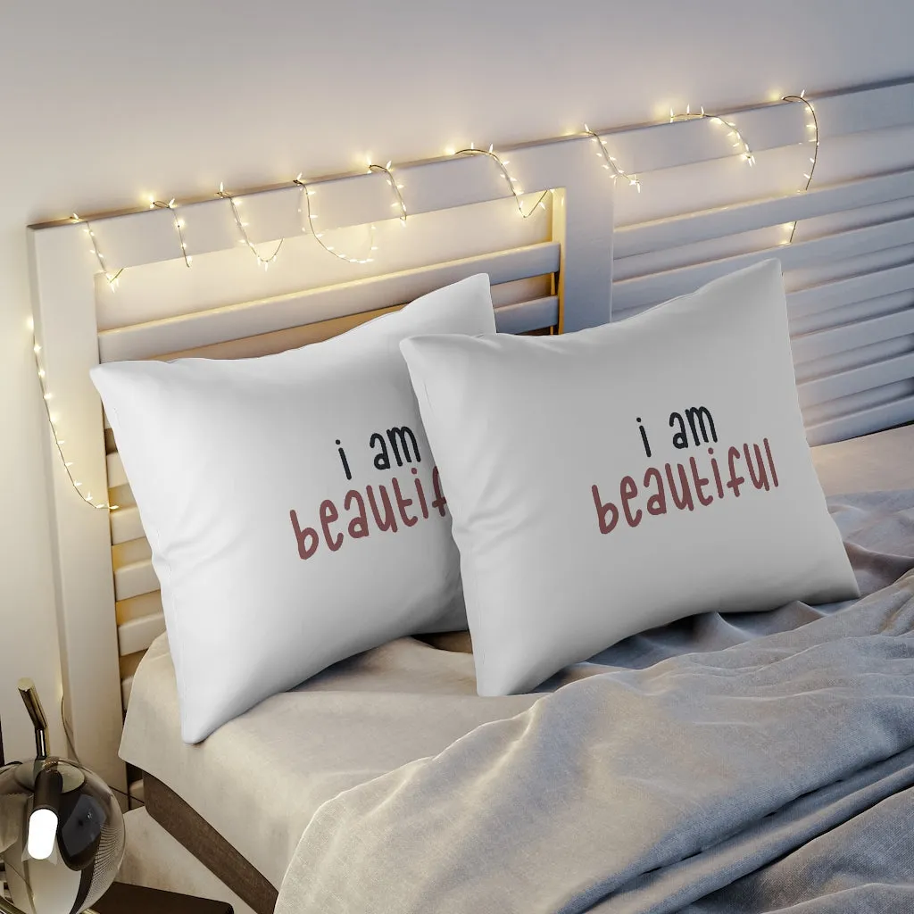 Affirmation Feminist Pro Choice Pillow Shams - I Am Beautiful (pink)